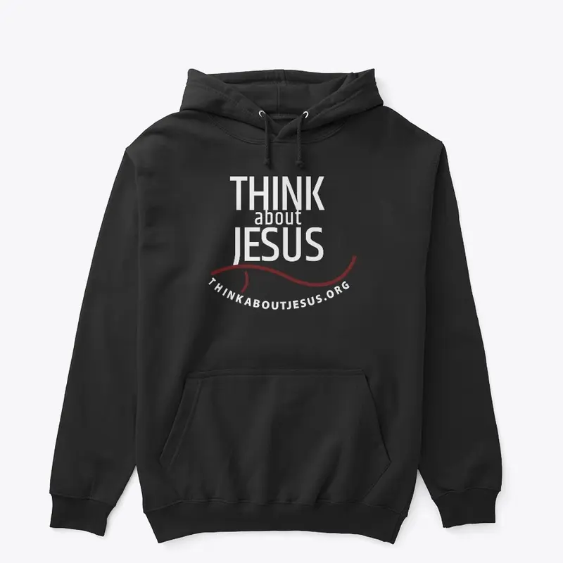 English - Dark Think About Jesus Design