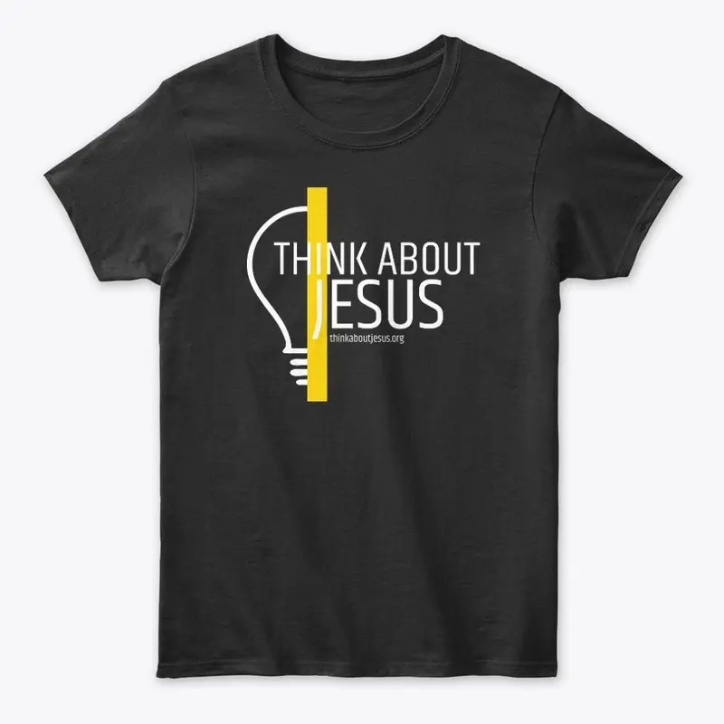 English - Dark Think about Jesus design